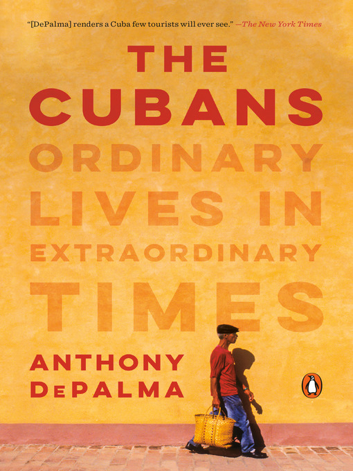Title details for The Cubans by Anthony DePalma - Wait list